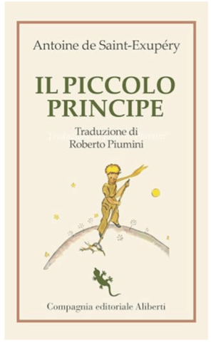 "Il piccolo principe": non solo un capolavoro di poesia e racconto, ma anche un libro “green”. Rileggiamolo in una nuova edizione 1 il piccolo principe